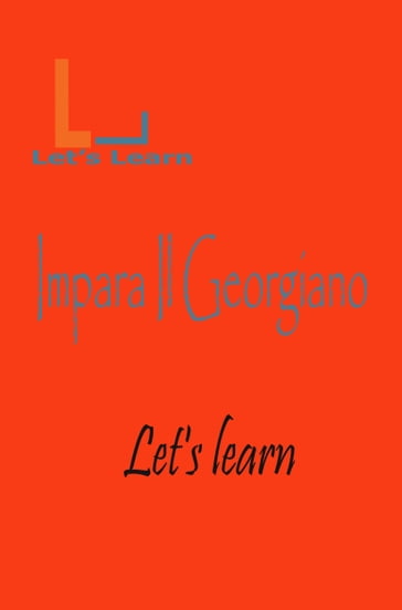 Let's Learn - Impara Il Georgiano - LET