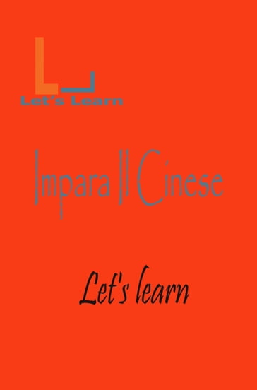 Let's Learn - Impara Il Cinese - LET