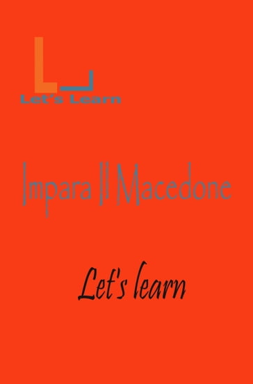 Let's Learn -Impara Il Macedone - LET
