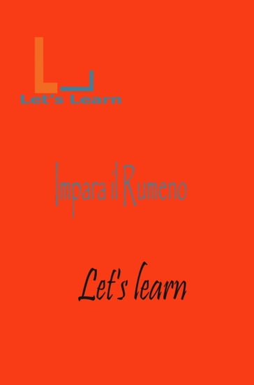 Let's Learn - Impara il Rumeno - LET