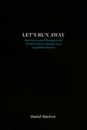 Let s Run Away