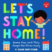 Let s Stay Home!