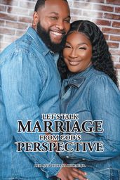 Let s Talk Marriage from God s Perspective