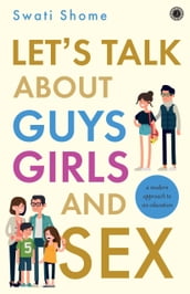 Let s Talk about Guys, Girls and Sex