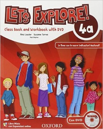 Let's explore. Student's book-Workbook. Per la Scuola elementare. Con DVD-ROM. Con espansione online. 4.