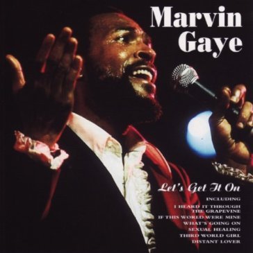 Let's get it on - Marvin Gaye