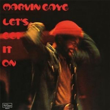 Let's get it on - Marvin Gaye