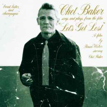Let's get lost - Chet Baker