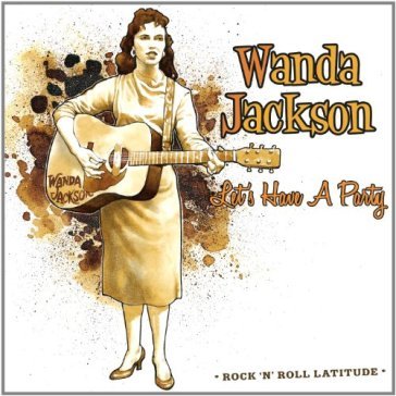 Let's have a party - collection rock'n'r - Wanda Jackson