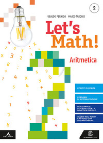 Let's math!. Aritmetica + geometria. Per la Scuola media. Con e-book. Con espansione online. Vol. 2 - Ubaldo Pernigo - Marco Tarocco