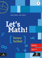 Let s math! Percorsi facilitati. Per la Scuola media. Con e-book. Con espansione online. 3.