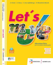 Let s move. Star bene insieme. Per la Scuola media. Con e-book. Con espansione online