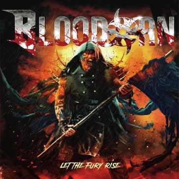 Let the fury rise - Bloodorn