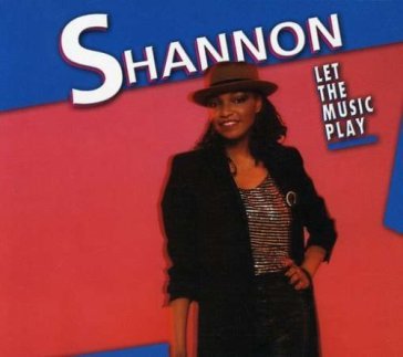 Let the music play - Shannon