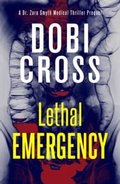 Lethal Emergency