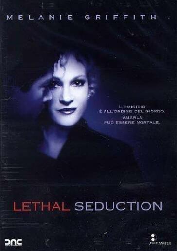 Lethal Seduction - Robert Markowitz