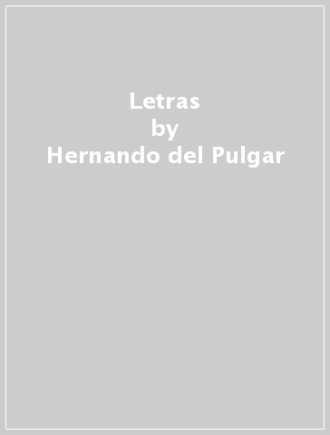 Letras - Hernando del Pulgar