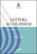 Lettera ai Colossesi. Introduzione, traduzione e commento