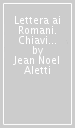 Lettera ai Romani. Chiavi di lettura