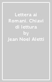 Lettera ai Romani. Chiavi di lettura