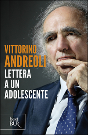 Lettera a un adolescente - Vittorino Andreoli | Manisteemra.org