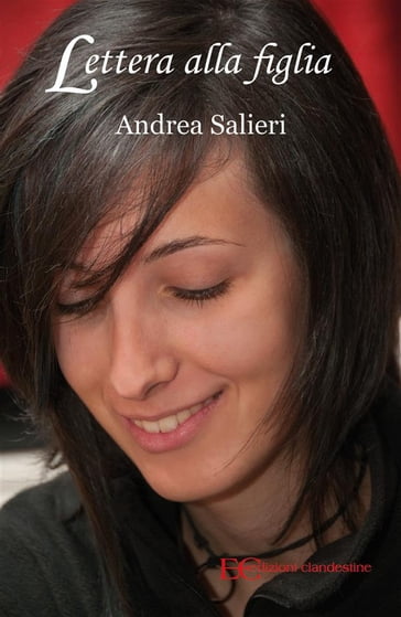 Lettera alla figlia - Andrea Salieri