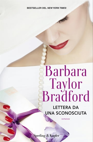 Lettera da una sconosciuta - Barbara Taylor Bradford