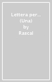 Lettera per... (Una)