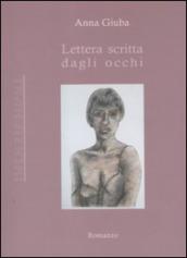 Lettera scritta dagli occhi