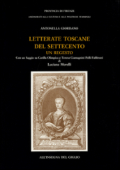 Letterate toscane del Settecento. Un regesto