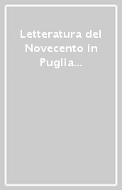 Letteratura del Novecento in Puglia 1970-2008