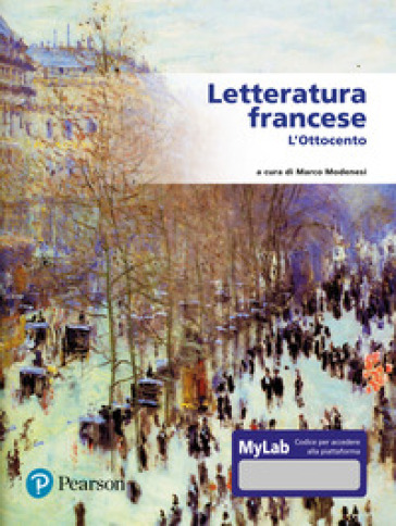 Letteratura francese. L'Ottocento. Ediz. MyLab. Con espansione online