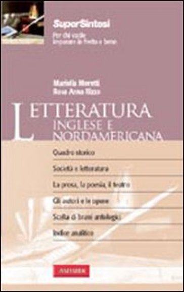 Letteratura inglese e nordamericana - Mariella Moretti - Rosa Anna Rizzo
