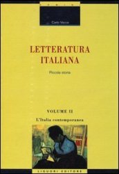 Letteratura italiana. Piccola storia. 2: L