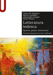 Letteratura tedesca. 2: Dal primo dopoguerra al nuovo millennio