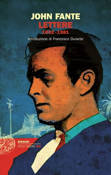 Lettere - John Fante - Seamus Cooney