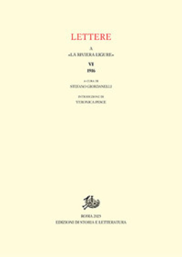 Lettere a «La Riviera Ligure». Vol. 6 - Stefano Giordanelli