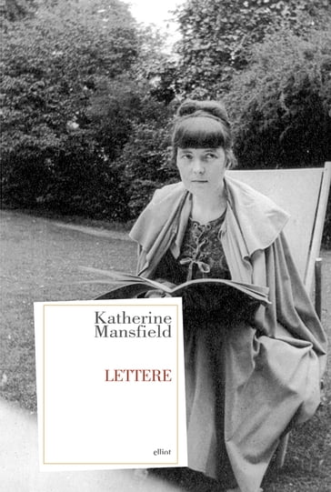 Lettere - Mansfield Katherine