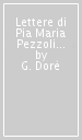 Lettere di Pia Maria Pezzoli dall Africa orientale a Bologna (1936-1943)