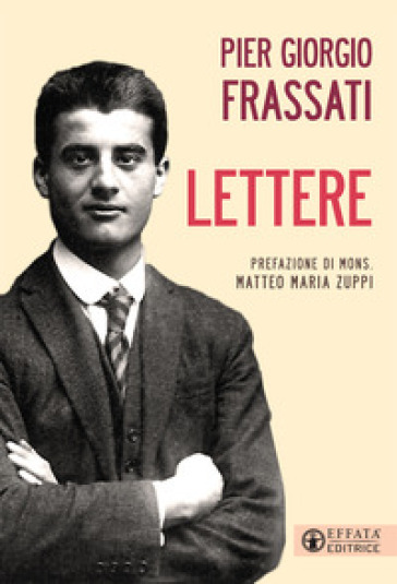 Lettere - Pier Giorgio Frassati