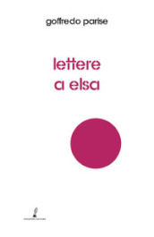 Lettere a Elsa