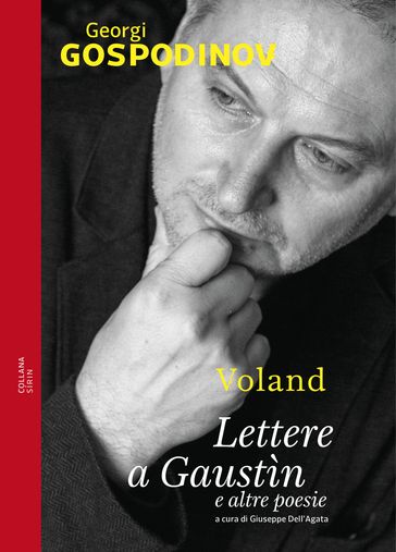 Lettere a Gaustìn - Georgi Gospodinov - Giuseppe Dell