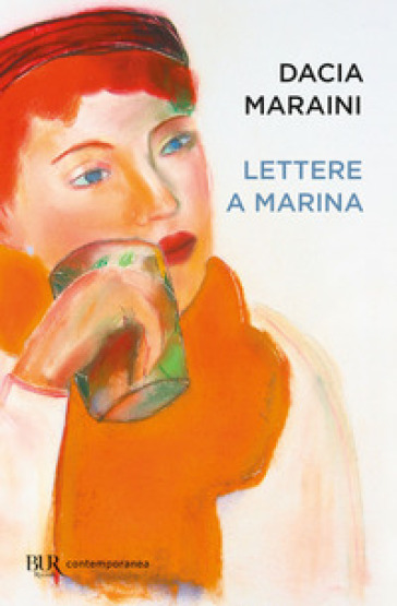 Lettere a Marina - Dacia Maraini