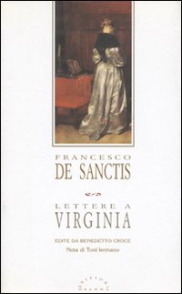 Lettere a Virginia - Francesco De Sanctis