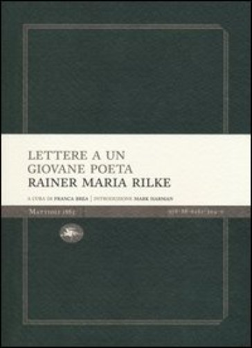 Lettere a un giovane poeta - Rainer Maria Rilke - Franz Xaver Kappus