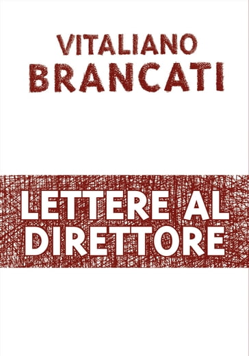 Lettere al Direttore - Marco Dondero - Vitaliano Brancati
