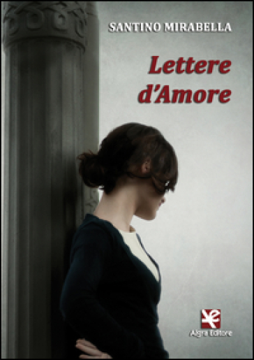 Lettere d'amore - Santino Mirabella