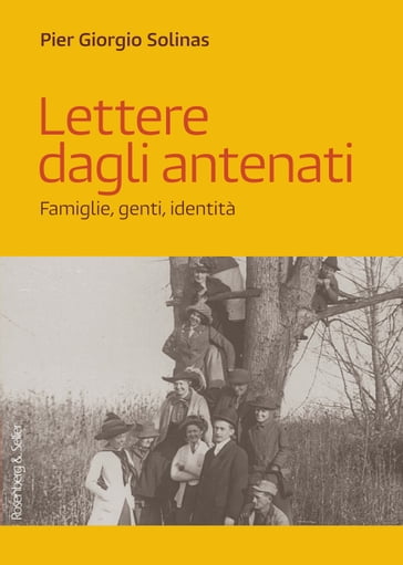 Lettere dagli antenati - Pier Giorgio Solinas