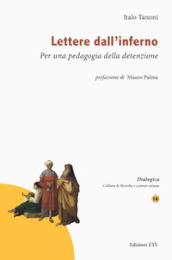 Lettere dall inferno. Per una pedagogia della detenzione