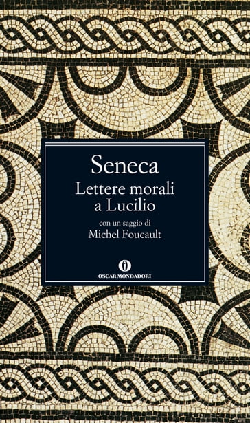Lettere morali a Lucilio - Fernando Solinas - Seneca